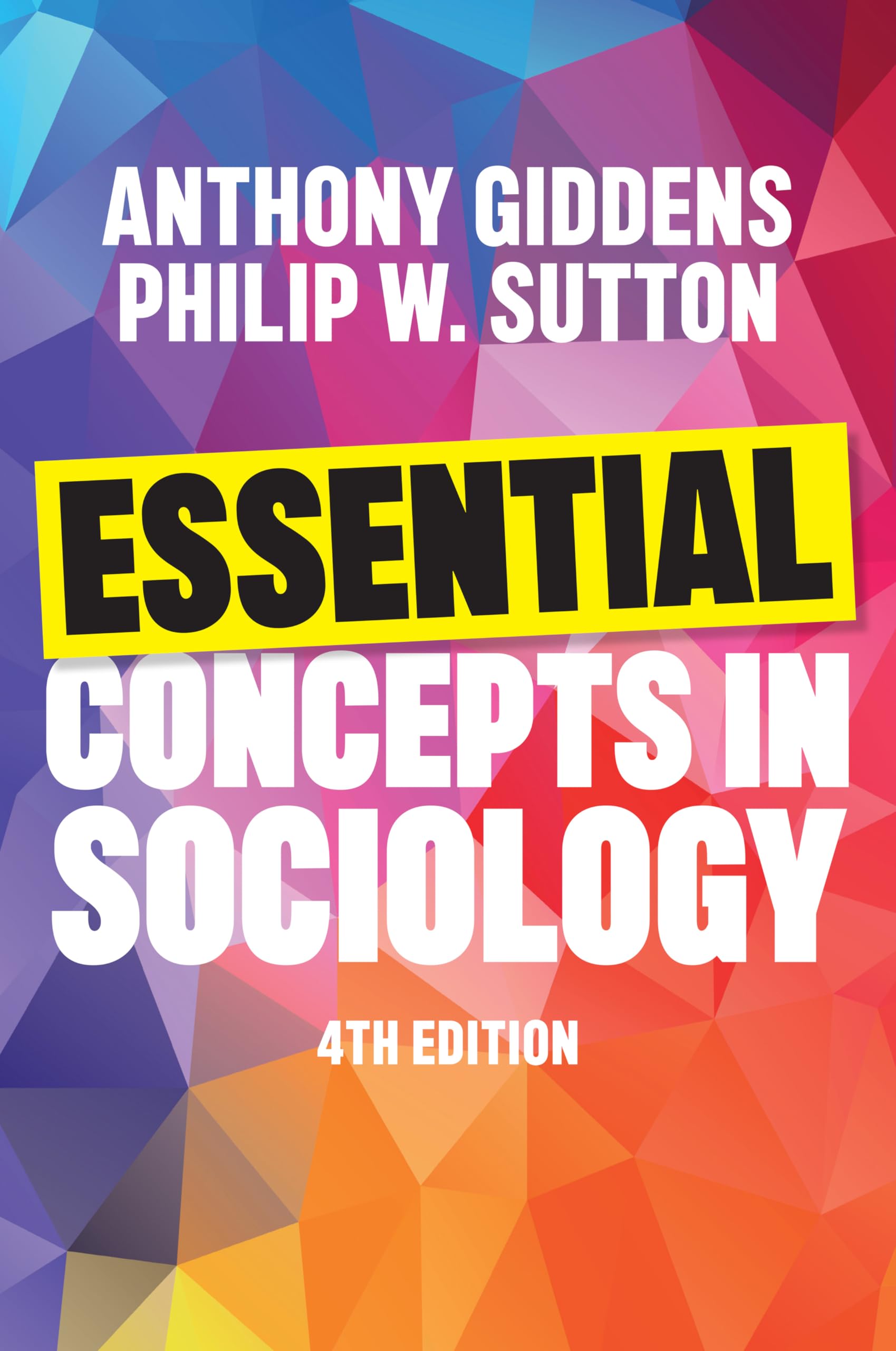 Essential Concepts In Sociology