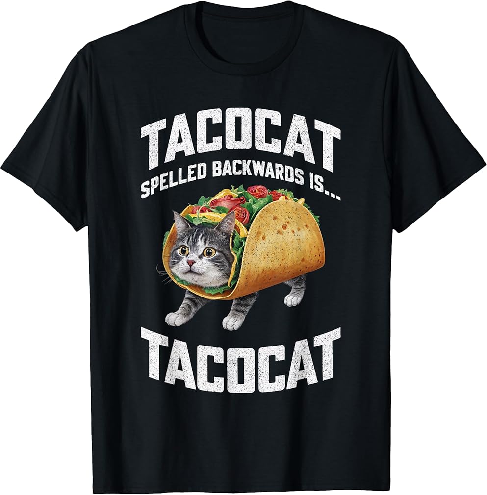 Tacocat Spelled Backward Is Tacocat Shirt Taco Cat Lover T-Shirt