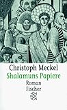 Shalamuns Papiere: Roman (Fiction, Poetry & Drama) - Christoph Meckel 