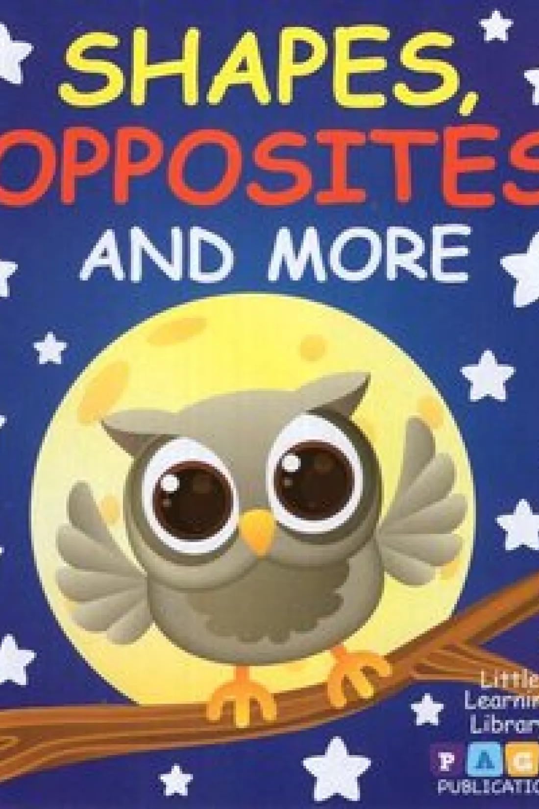 little learning library shapes opposites and more