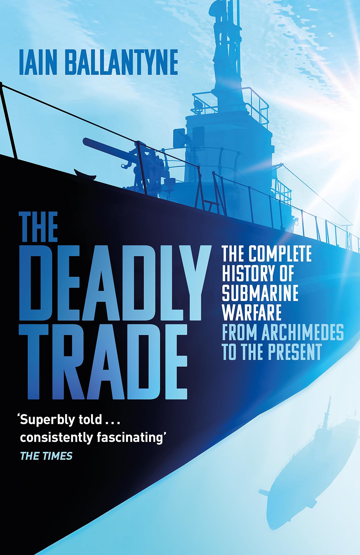 The Deadly Trade by Iain Ballantyne (Paperback Book)