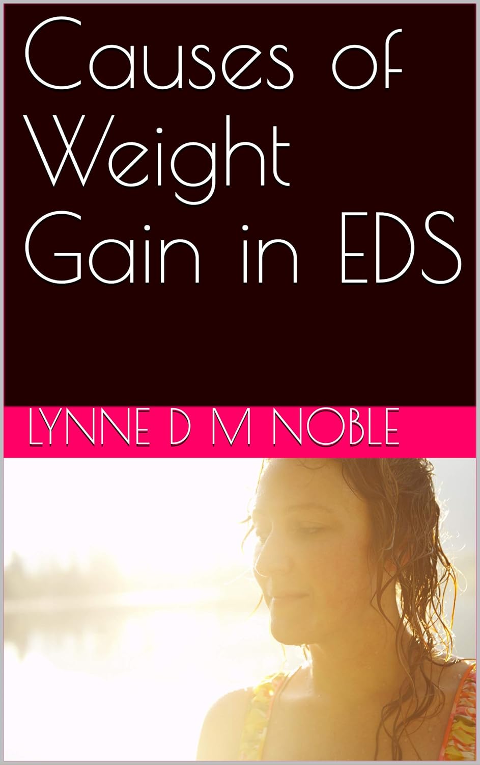 Causes of Weight Gain in EDS eBook Noble, Lynne D M Books