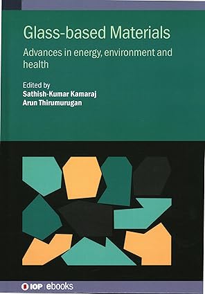 Glass-based Materials: Advances in energy, environment and health-Wow! eBook