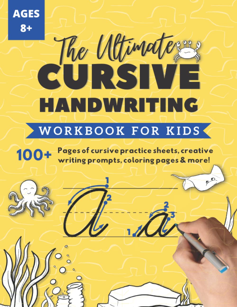 The Ultimate Cursive Handwriting Workbook for Kids: An Ocean Themed Children's Activity Book with Jokes, Writing Prompts, Coloring Pages and more