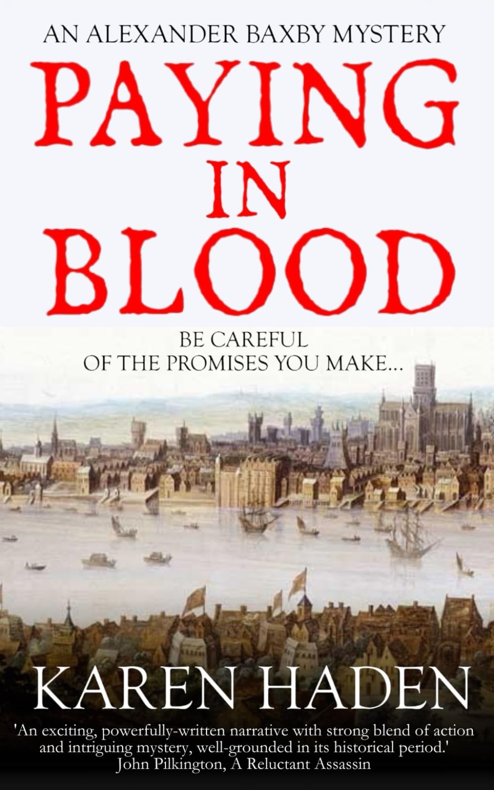 Paying in Blood: An Alexander Baxby Mystery