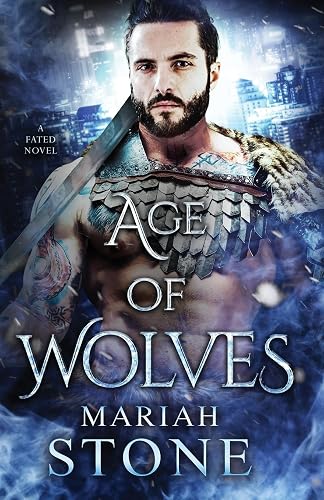 Age of Wolves: An urban fantasy romance: 1