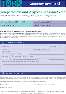 Temperament and Atypical Behavior Scale (TABS) Assessment Tool: Early Childhood Indicators of Developmental Dysfunction