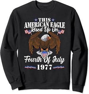 American Eagle USA Patriotic Born 4th July Birthday 1977 Sweatshirt