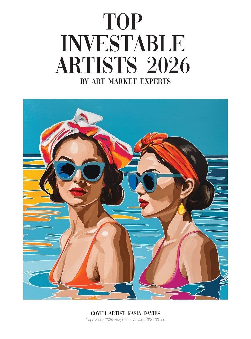 Investable Artists 2026: The Definitive Guide for Collectors, Investors and Art Professionals