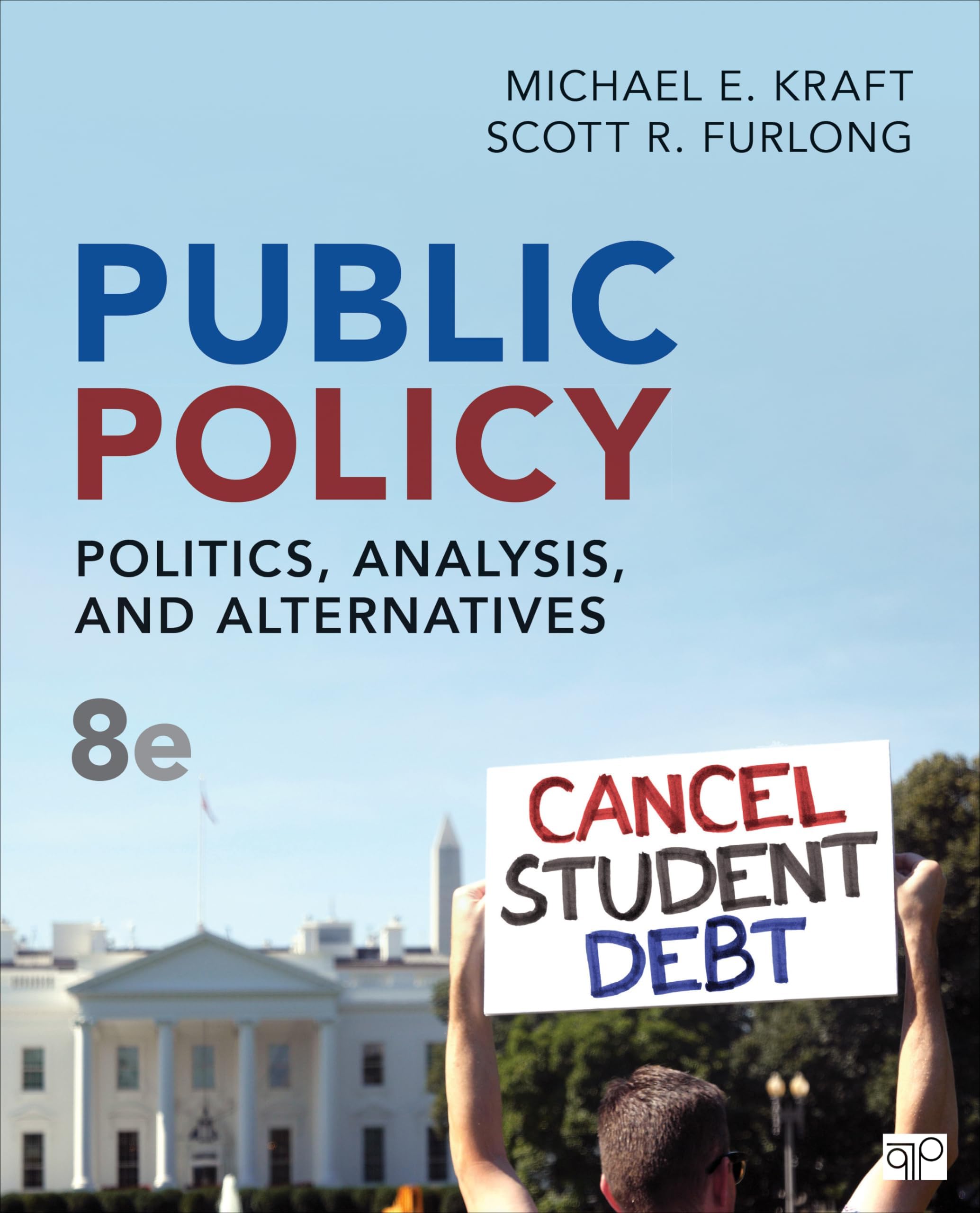 Public Policy: Politics, Analysis, and Alternatives Paperback – 30 January 2024