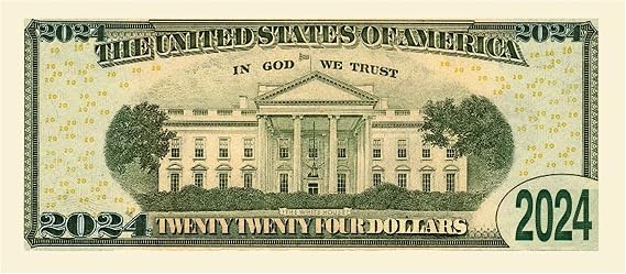 Donald Trump 2024 Re-Election Limited Edition Novelty Dollar Bill - Pack of 25 - Full Color Front & Back Printing with Great Detail. Make American Great Again.