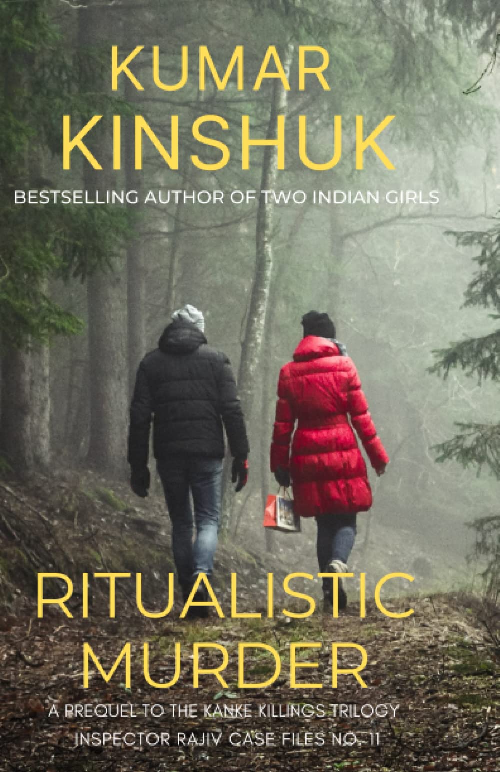 Ritualistic Murder: A Murder Mystery Novel: Inspector Rajiv Case Files No. 11: 1 (The Kanke Killings Trilogy)