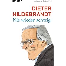 Nie wieder achtzig! German Edition