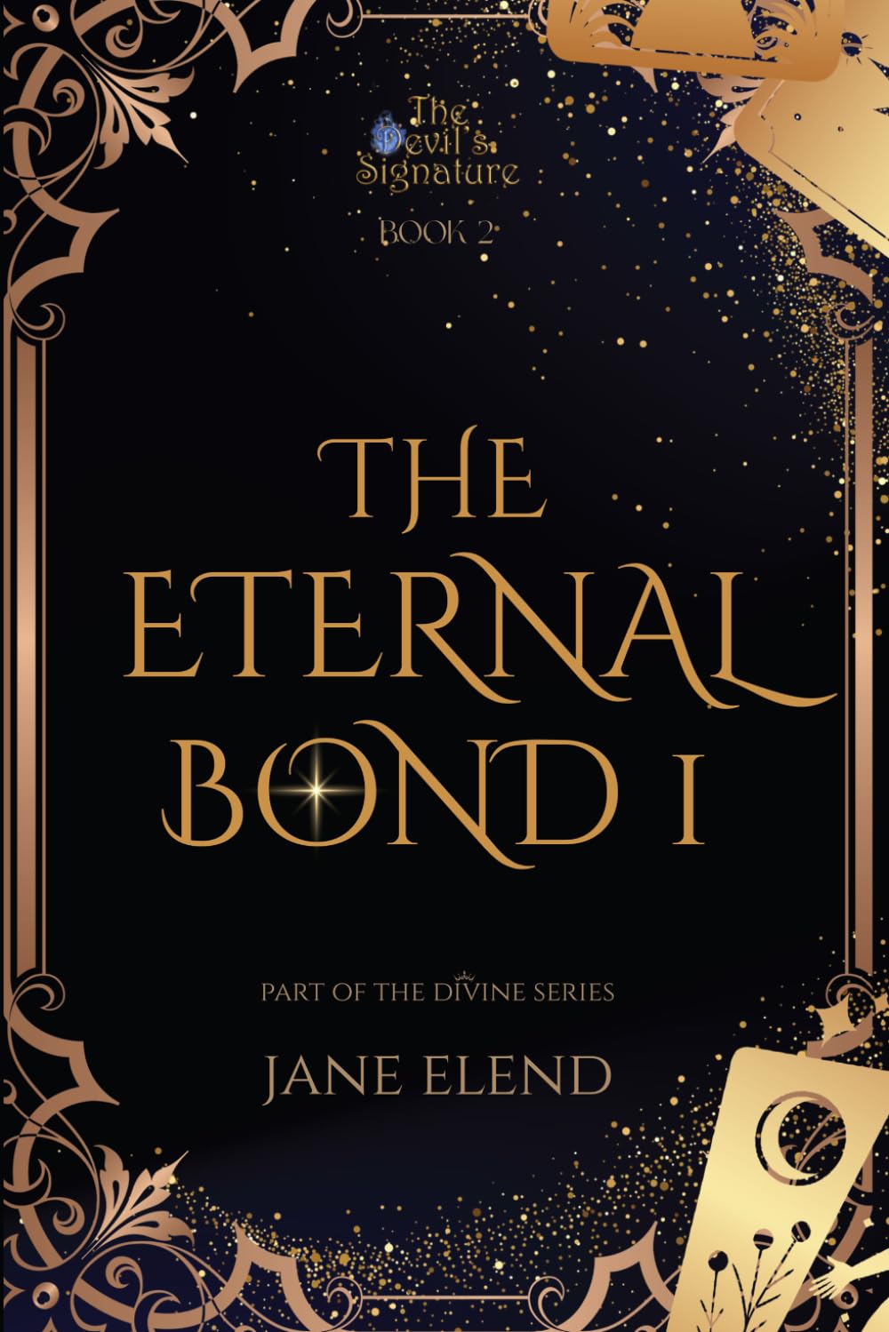 The Devil's Signature: The Eternal Bond Part 1: Infernum Edition: 2 (The Devil's Signature: Infernum Edition)