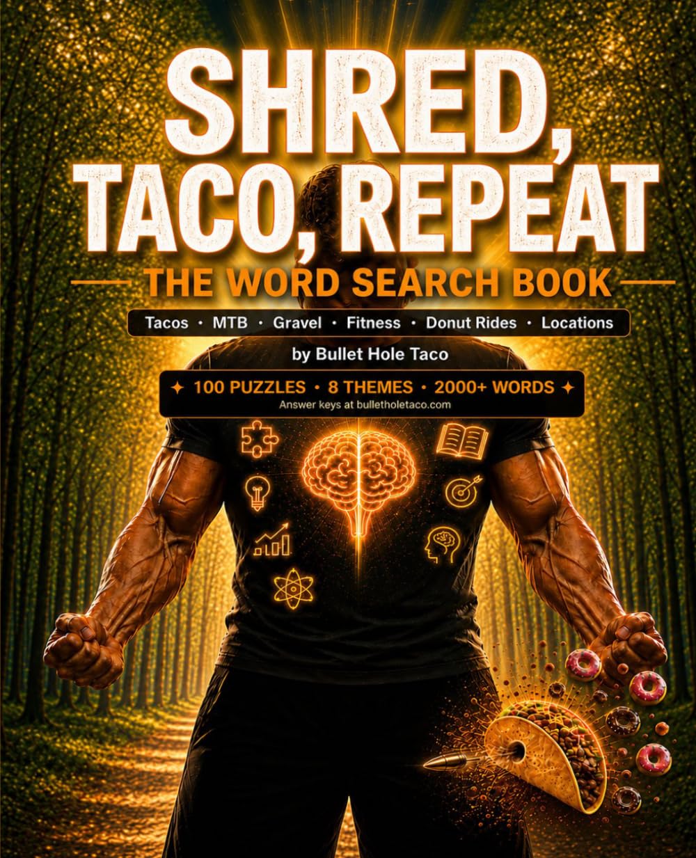 Shred, Taco, Repeat: The Word Search Book