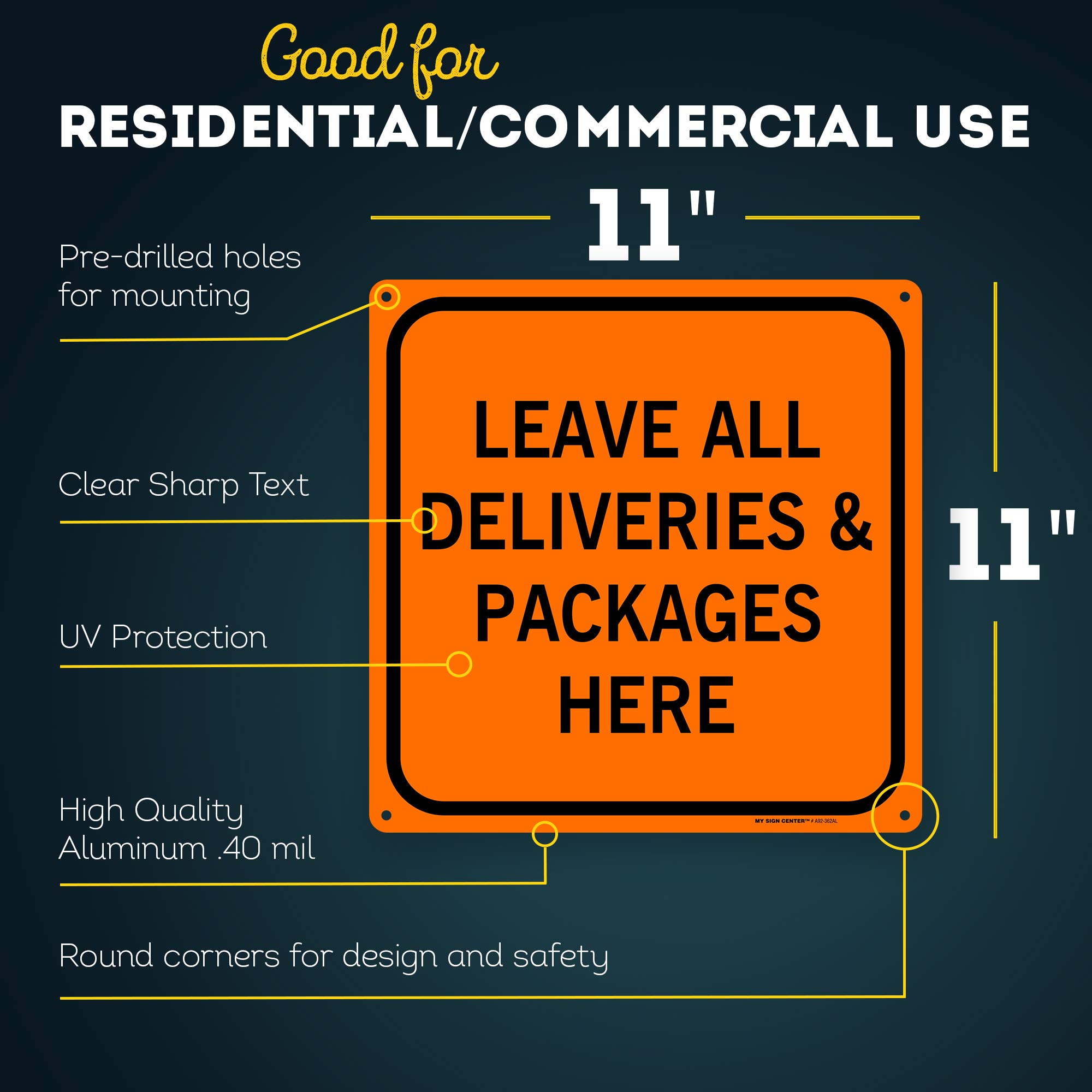 Leave Packages Deliveries Here Sign, 12