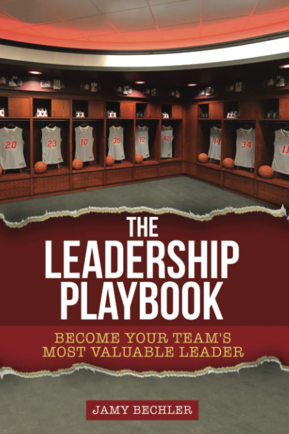 The Leadership Playbook: Become Your Team's Most Valuable Leader