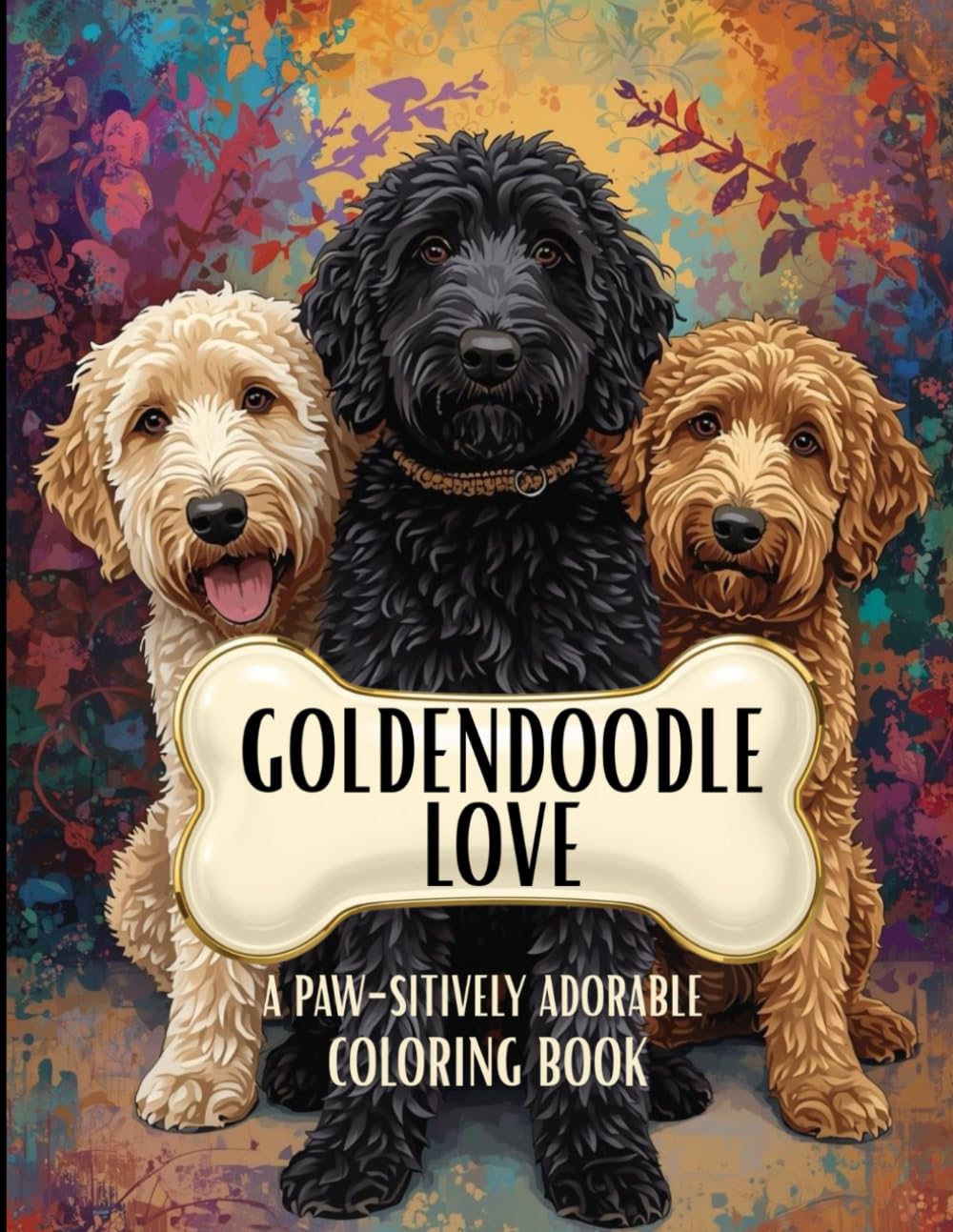Goldendoodle Love: A Paw-sitively Adorable Coloring Book