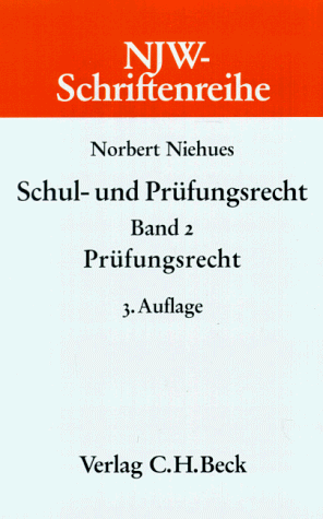 Schul- und Pruefungsrecht 2. Pruefungsrecht