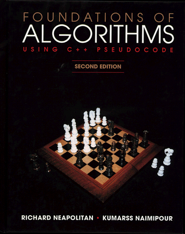 Foundations of Algorithms Using C++ Pseudocode: .