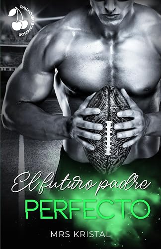 El futuro padre perfecto: Romance deportivo new adult (Lincoln Tigers)