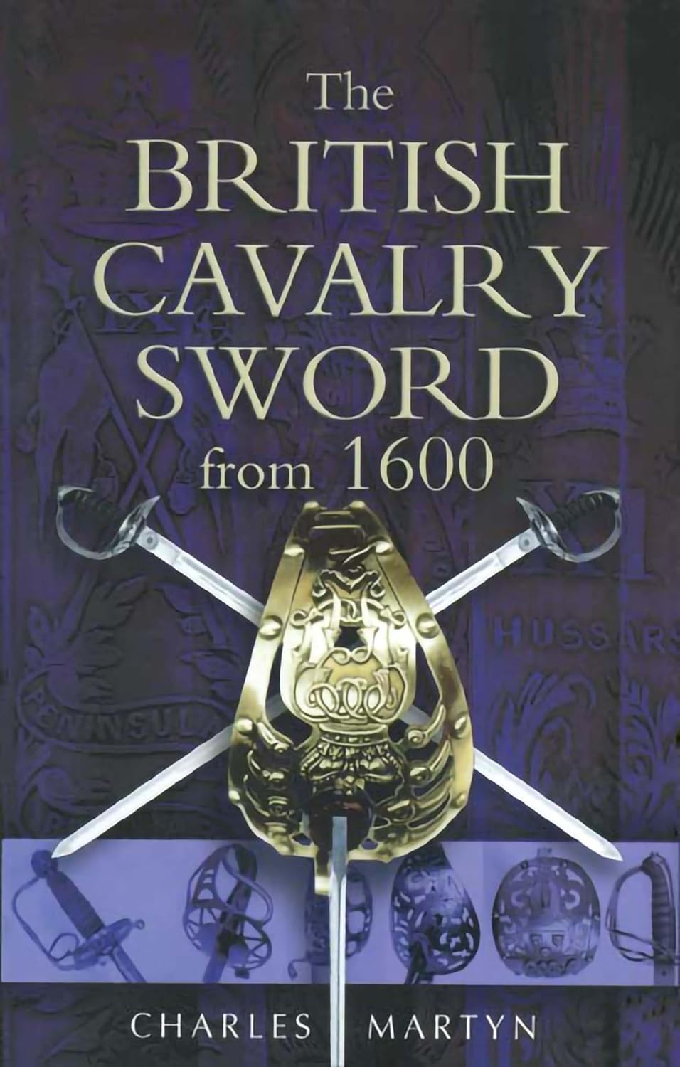 The British Cavalry Sword From 1600      Kindle Edition