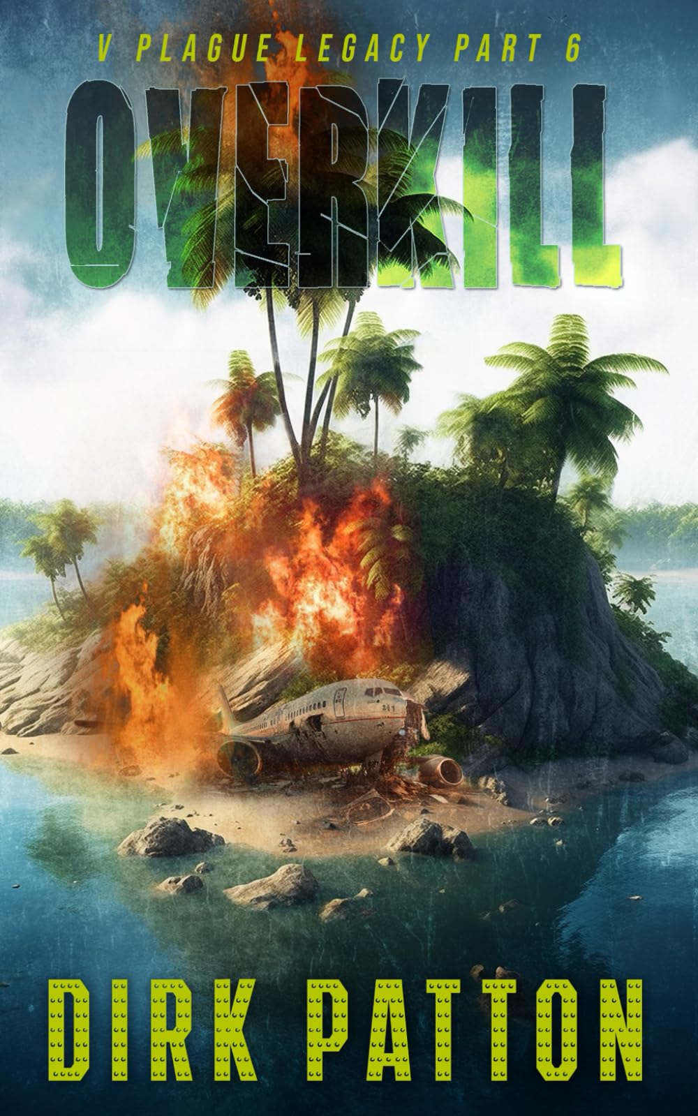 Overkill: V Plague Legacy Part 6