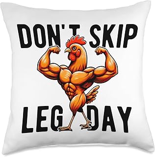 Don't Skip Leg Day Chicken Legs Gym Muscles Workout Funny Throw Pillow