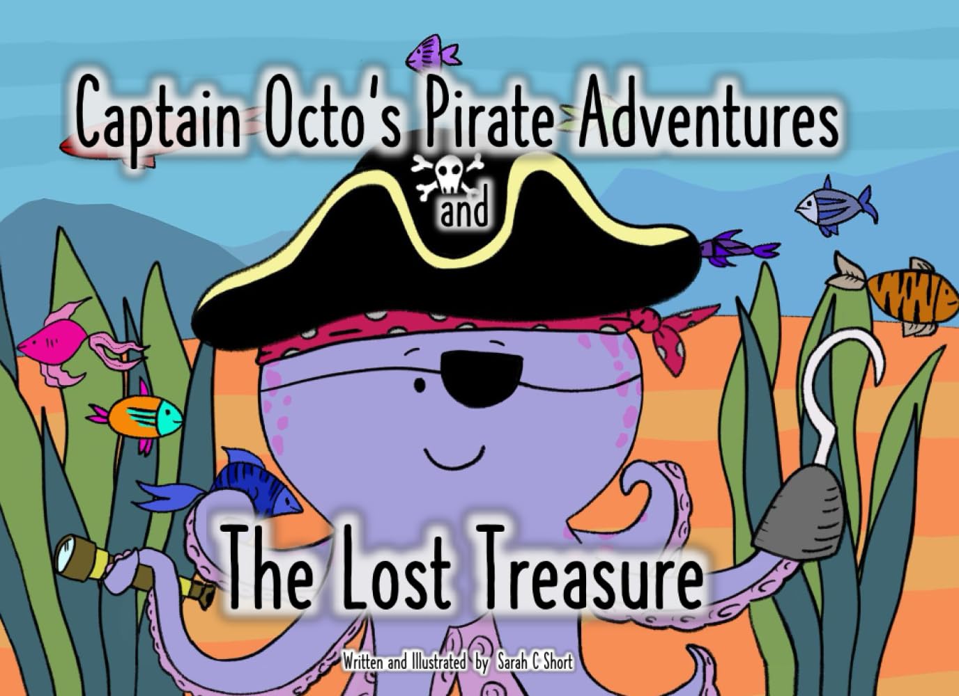 Captain Octo's Pirate Adventures and the Lost Treasure