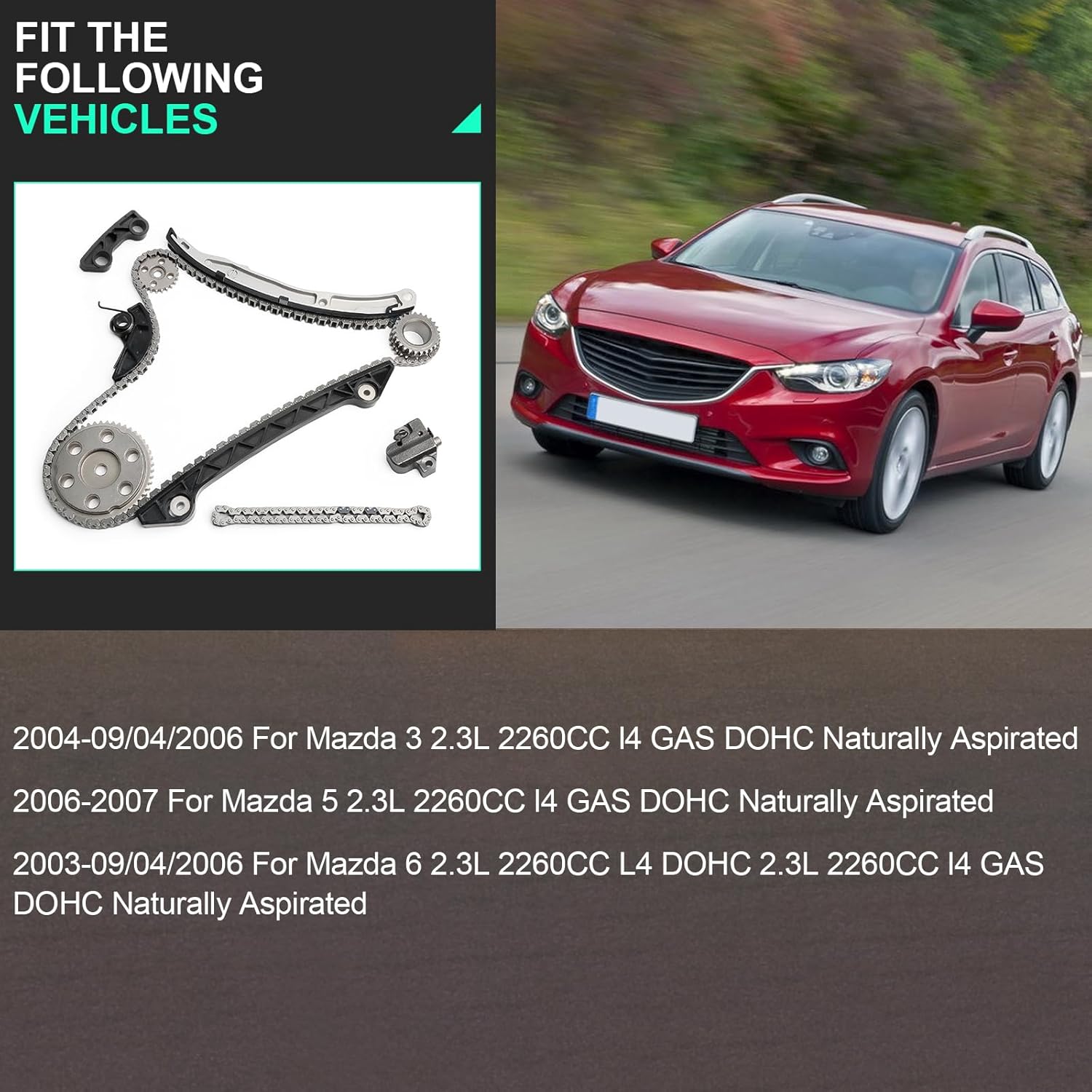 Timing Chain Kit For 2004 2005 2006 For Mazda 3,2006 2007 For Mazda 5,2003 2004 2005 2006 For Mazda 6 2.3L DOHC 16V