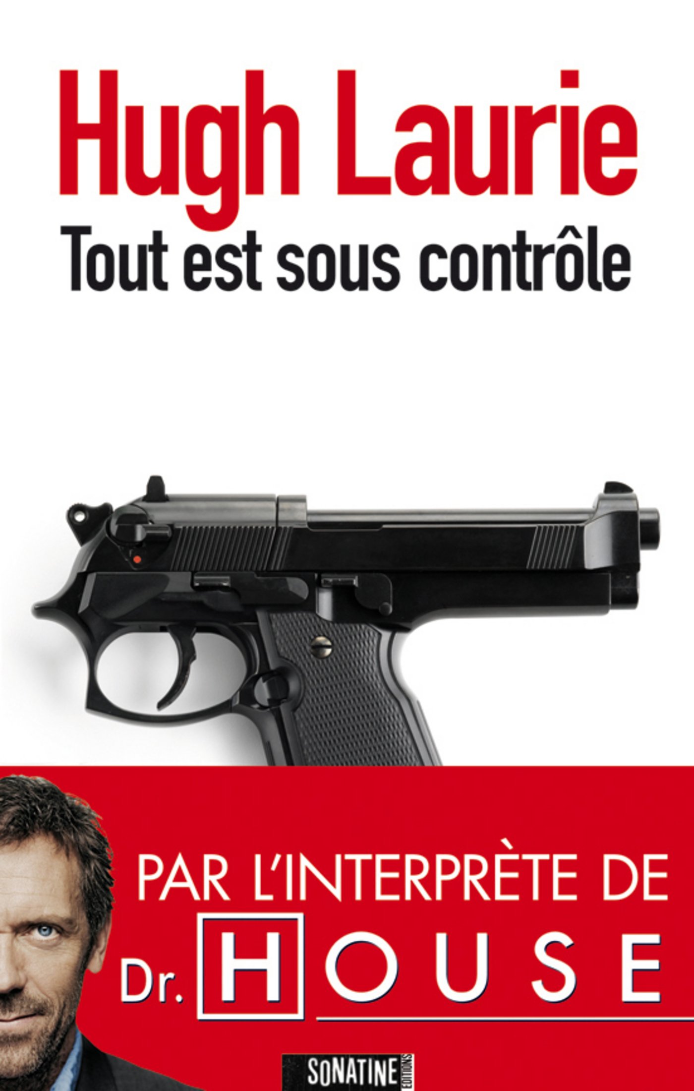 Tout est sous contrôle (French Edition)