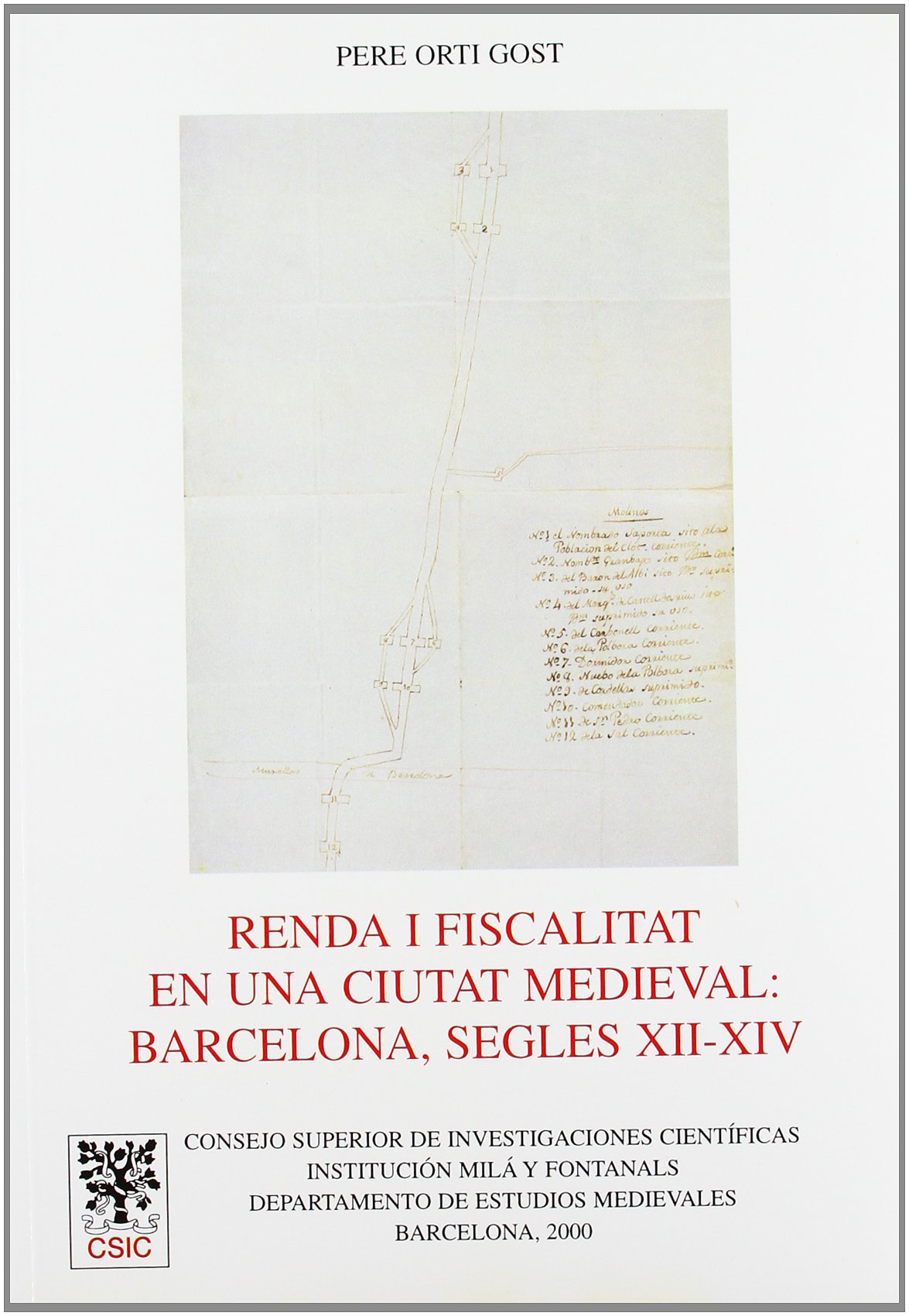 Renda i fiscalitat en una ciutat medieval: Barcelona segles XII-XIV: 41 (Anejos del Anuario de Estudios Medievales)