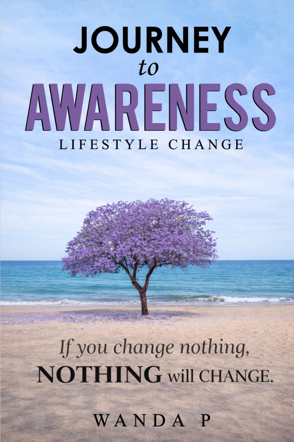 Journey to Awareness: Lifestyle Change      Paperback – February 22, 2026
