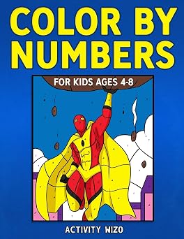 Color By Numbers for Kids Ages 4-8