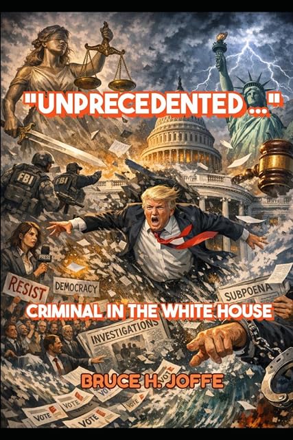 Portada de "Unprecedented ...": Criminal in the White House