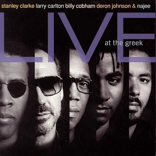 Stanley Clarke Larry Carlton Billy Cobham Deron Johnson  Najee Live At The Greek