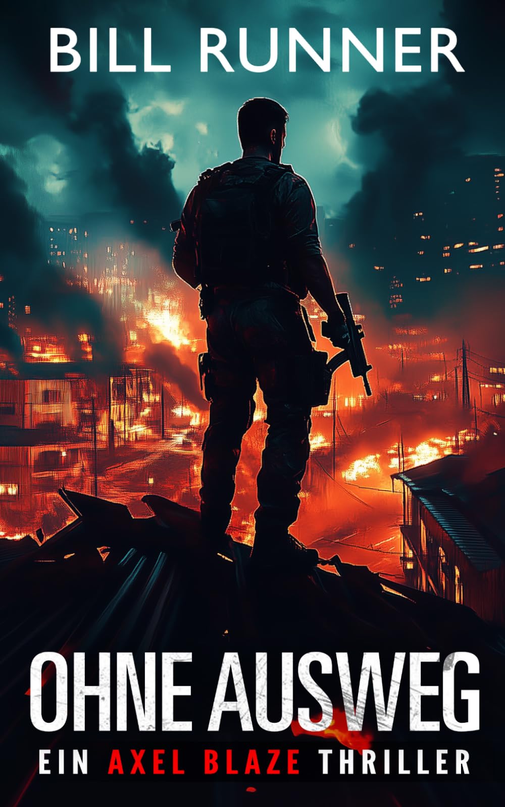 Ohne Ausweg: Axel Blaze Thriller 6 (Axel Blaze thrillers (German))