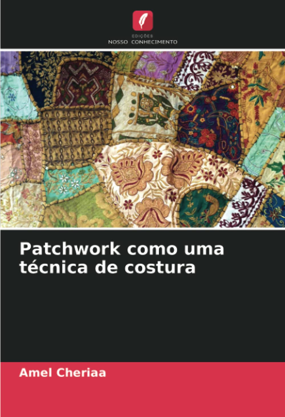Patchwork como uma técnica de costura