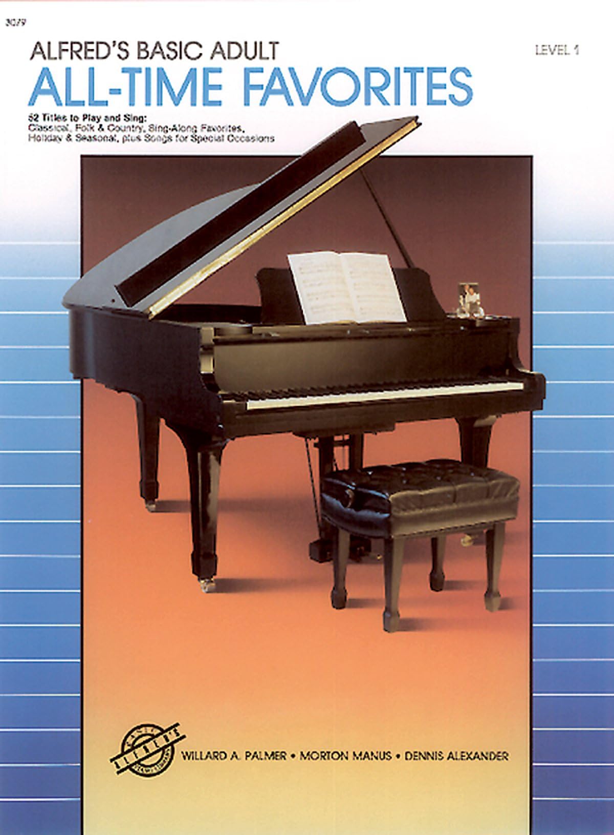 Alfred's Basic Adult All Time Favorites 1 (Alfred's Basic Adult Piano Course)