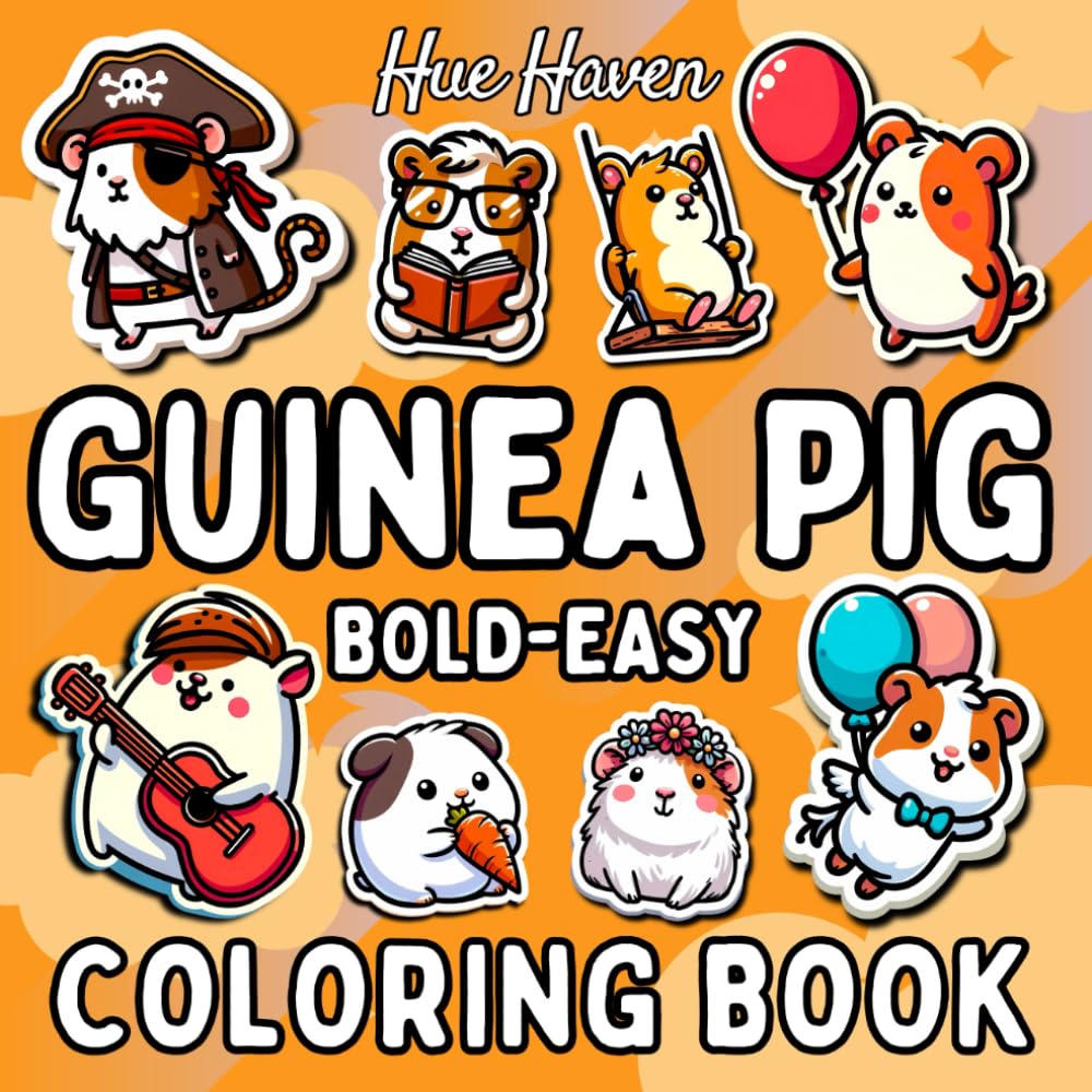Guinea Pig: Bold and Easy Coloring Book for Kids and Adults, Simple Stress Relief Cute Guinea Pigs Designs.