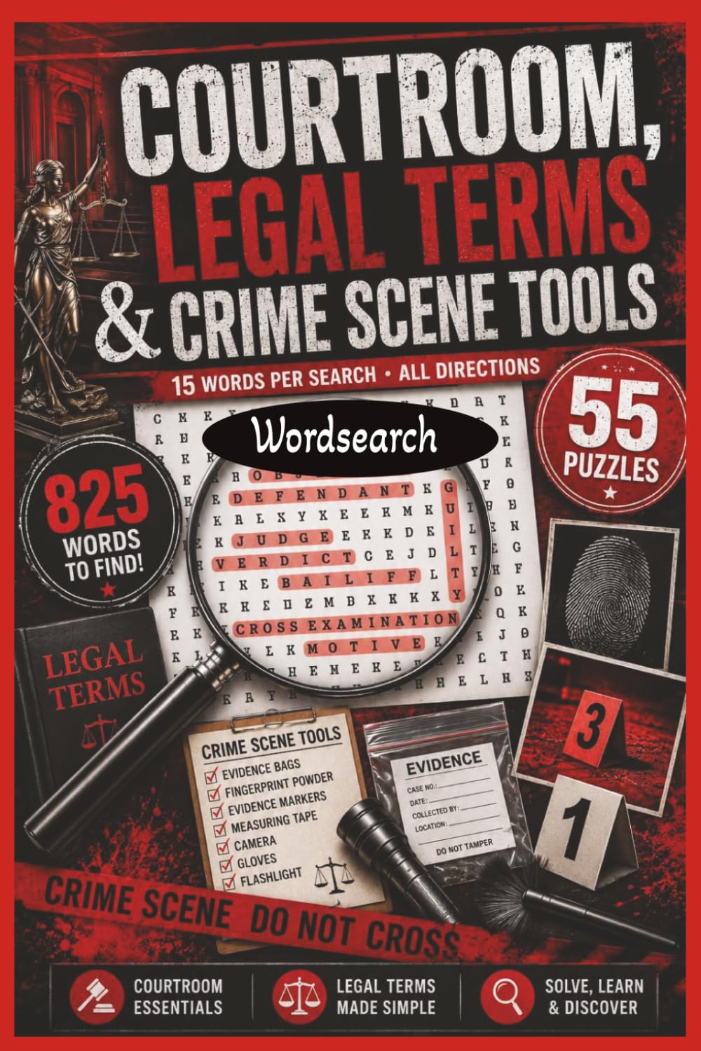 Courtroom, Legal terms & Crime tools: Wordsearch |activity book | Find a word | Learning fun (Crime wordsearch puzzle books)