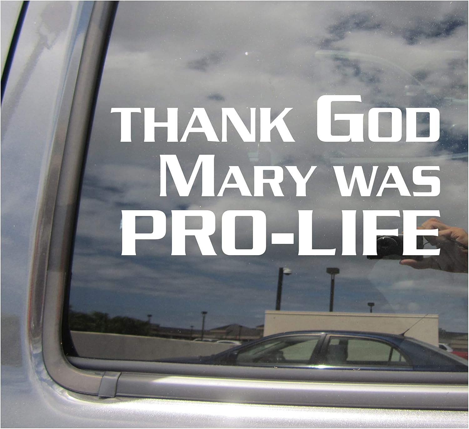 Thank God Mary was Pro-Life - Christian Anti-Abortion Car Truck Van Moped Helmet Hard Hat Auto Automotive Craft Cup Tumbler Laptop Vinyl Decal Bumper Window Wall Sticker 08306