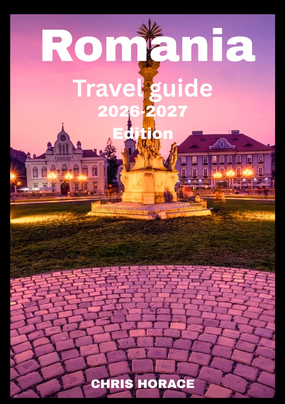 Romania Travel Guide 2026-2027