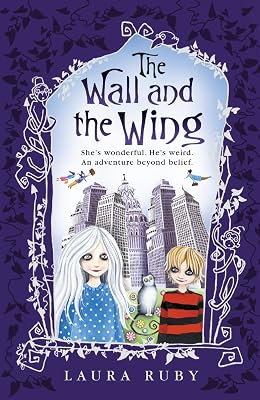 The Wall and the Wing: Bk. 1