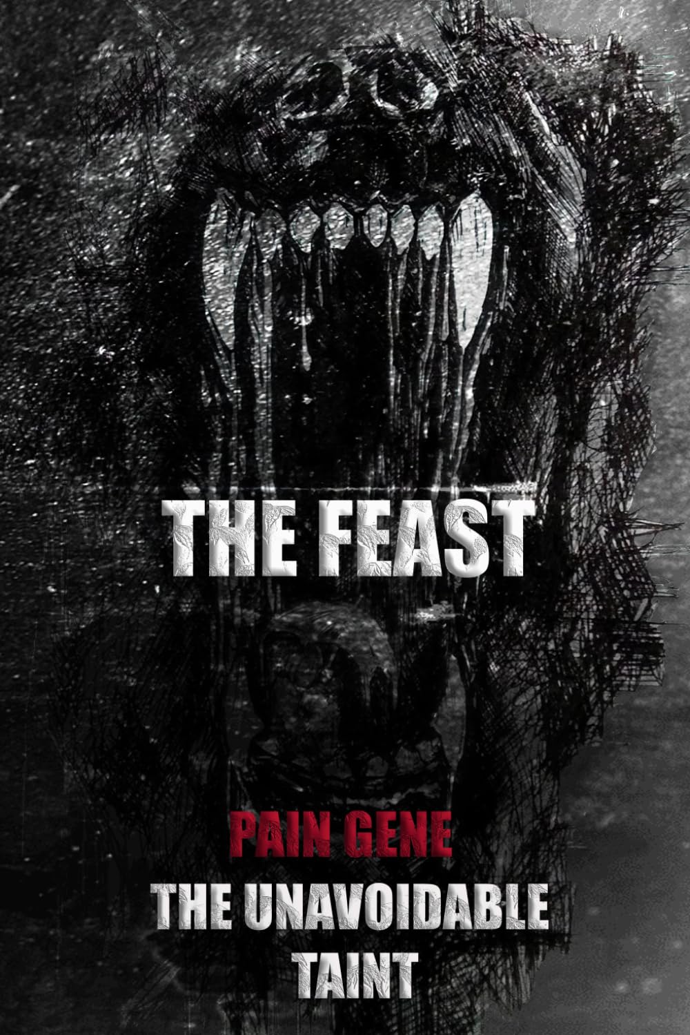 The Feast: by Pain Gene book 2 series The Unavoidable Taint