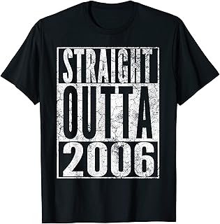 Straight Outta 2006 16th Birthday Gift 16 Years Old Boy Girl T-Shirt