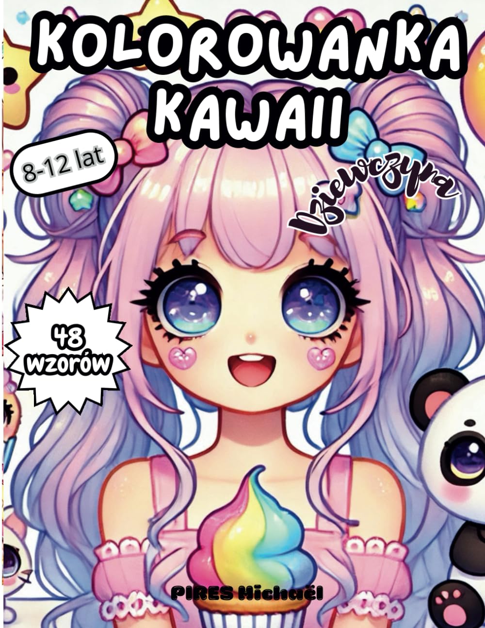 kolorowanka kawaii dziewczyna: Kolorowanka Kawaii Girl 8-12 lat - Kolorowa przygoda - 48 unikalnych rysunków do kolorowania dla dziewczynek w wieku ... rysunki z mangi i anime, relaksacja