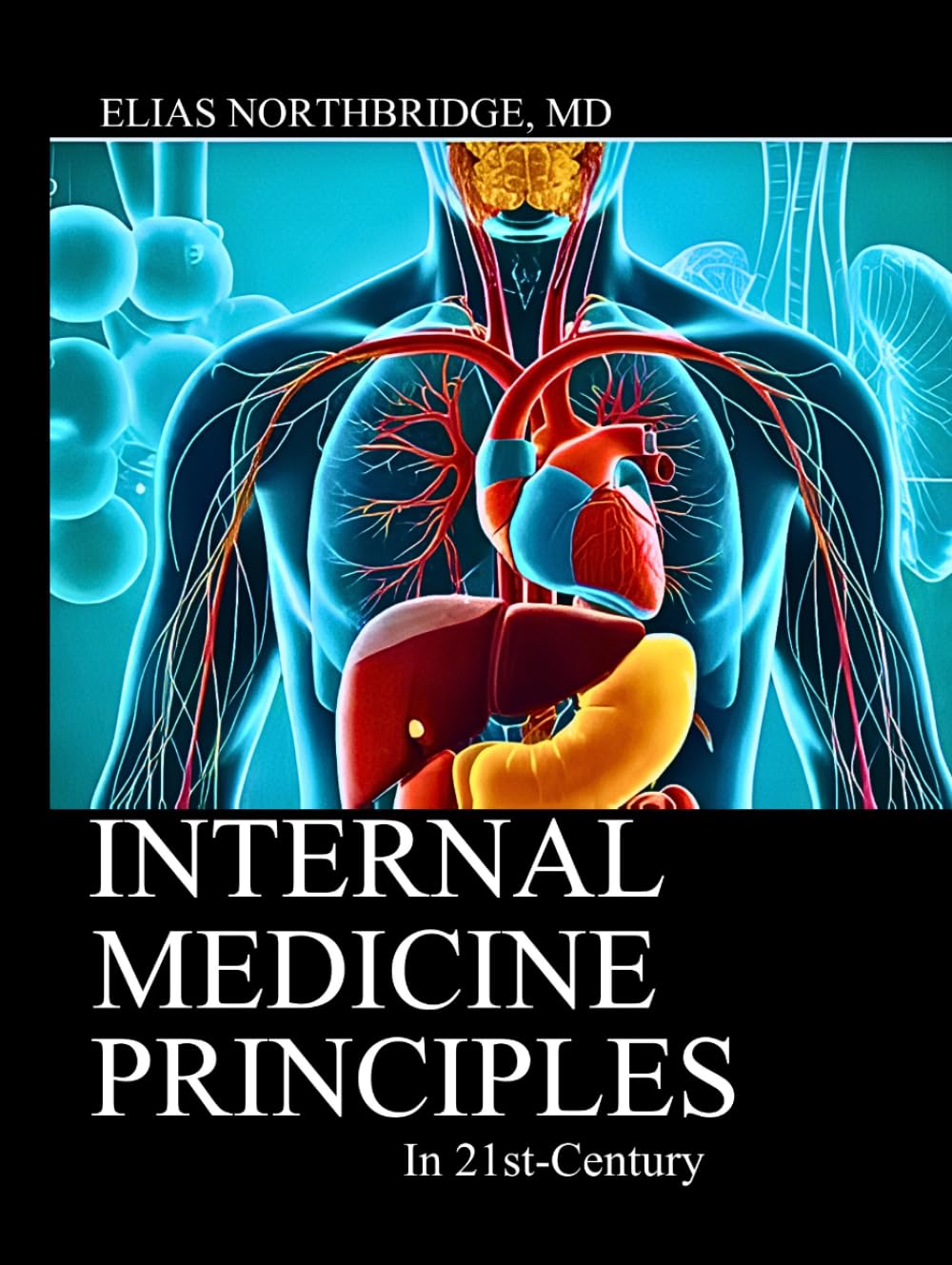 Internal Medicine Principles in 21st-Century