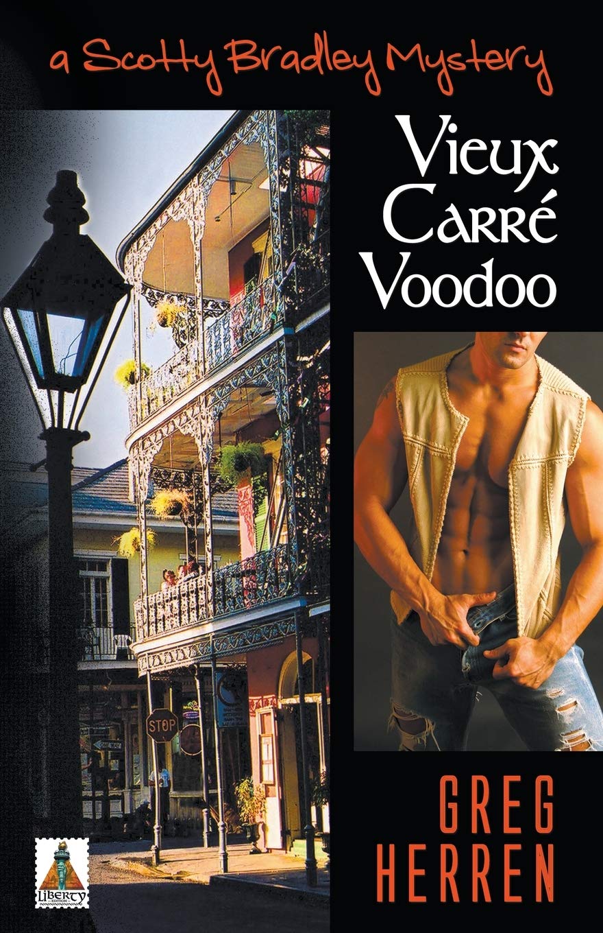 Vieux Carre Voodoo: A Scotty Bradley Mystery (Scotty Bradley Series)