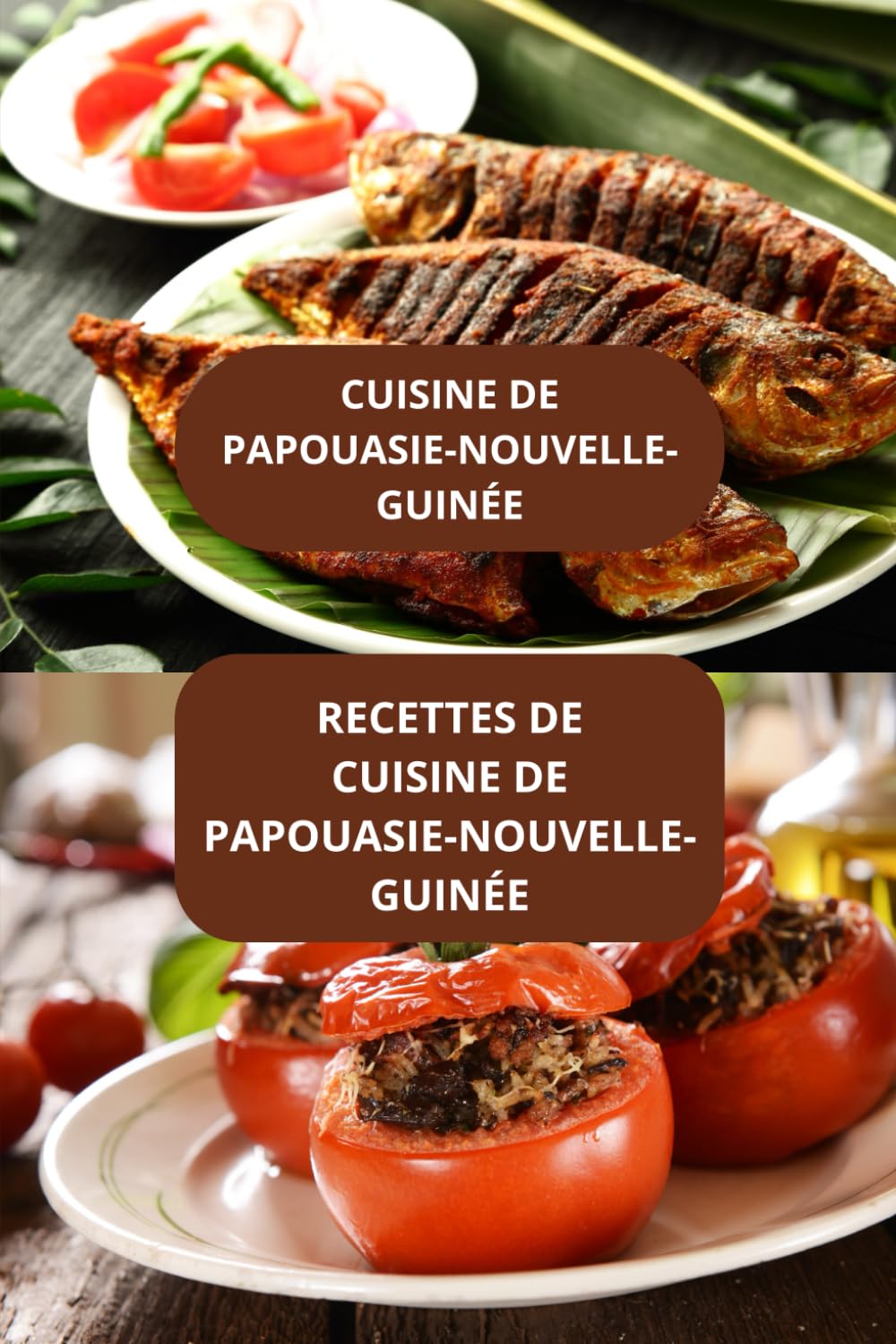 RECETTES CUISINE DE PAPOUASIE-NOUVELLE- GUINÉE: CUISINE DE PAPOUASIE-NOUVELLE- GUINÉE - Saveurs Papouasie-Nouvelle-Guinée - Saveurs du Pacifique